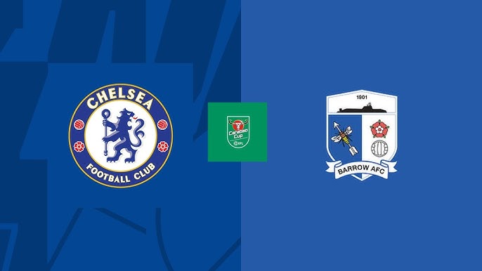 Soi kèo Chelsea vs Barrow, 01h45 ngày 25/09 188Bet