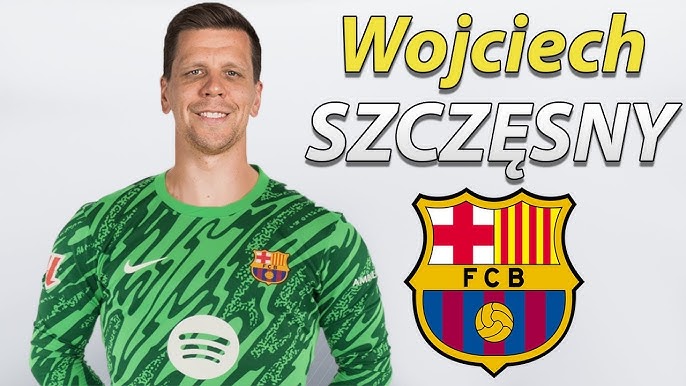 Barca chiêu mộ Wojciech Szczesny